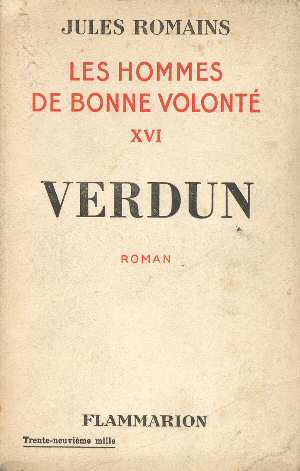 Les Hommes de Bonne Volont - Verdun (Jules Romains 1939 - Ed. 1939)